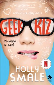 Geek Kız 1 – Modelliğe İlk Adım