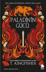 Paladin’in Gücü: Çeliğin Azizi Serisi 2