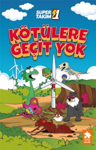 Süper 1 Takım 3-Kötülere Geçit Yok