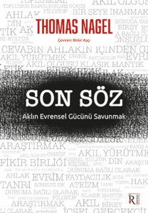 Son Söz: Aklın Evrensel Gücünü Savunmak
