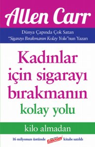 Kadınlar İçin Sigarayı Bırakmanın Kolay Yolu