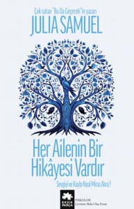 Her Ailenin Bir Hikayesi Vardır