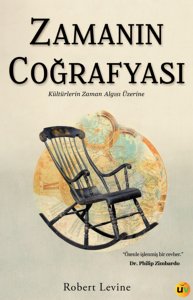 Zamanın Coğrafyası - Kültürlerin Zaman Algısı Üzerine
