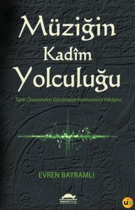 Müziğin Kadim Yolculuğu