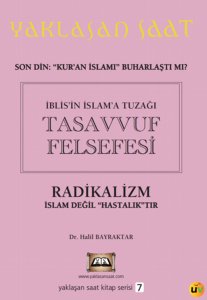 Yaklaşan Saat - İblisin İslama TuzağıTasavvuf Felsefesi