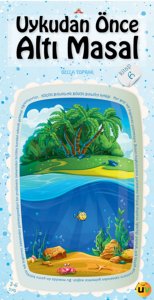 Uykudan Önce Altı Masal Serisi - Kitap 6