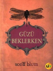 Güzü Beklerken