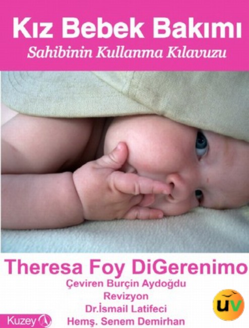 Kız Bebek Bakımı - Sahibinin Kullanma Kılavuzu