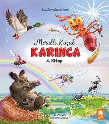 Meraklı Küçük Karınca 4. Kitap