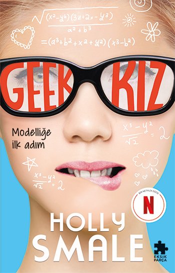 Geek Kız 1 – Modelliğe İlk Adım
