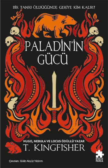 Paladin’in Gücü: Çeliğin Azizi Serisi 2