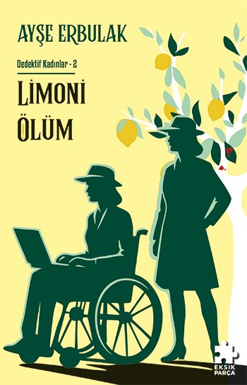 Limoni Ölüm: Dedektif Kadınlar- 2