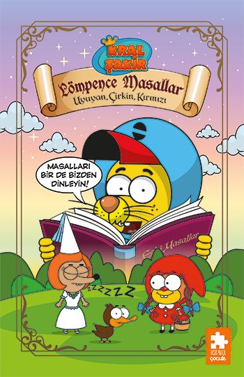 Kral Şakir Lömpence Masallar-1 Uyuyan, Çirkin, Kırmızı