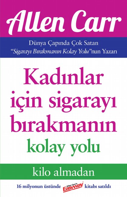 Kadınlar İçin Sigarayı Bırakmanın Kolay Yolu