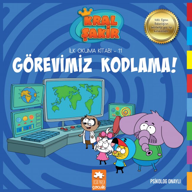 Kral Şakir İlk Okuma -11- Görevimiz Kodlama