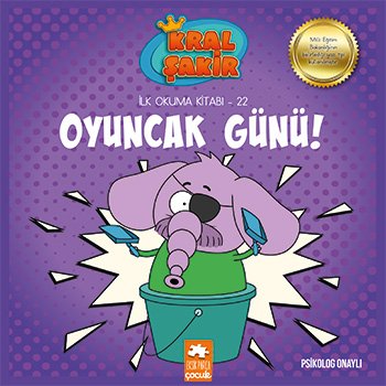 Kral Şakir İlk Okuma 22: Oyuncak Günü