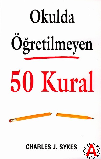 Okulda Öğretilmeyen 50 Kural