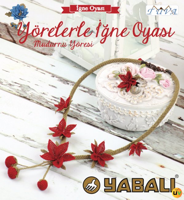 Yörelerle İğne Oyası - Mudurnu Yöresi